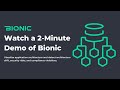 Bionic 2 minute overview