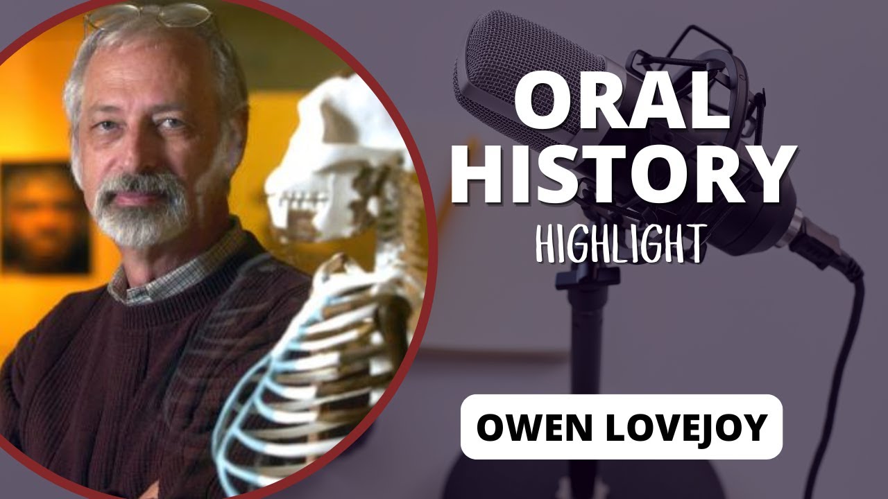 Oral History: Owen Lovejoy Highlight