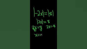 Solve the Absolute Value Equation for x: |-2x| = |8| #shorts