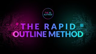 How to Write a Book Outline with AI: Rapid Book Outline Method