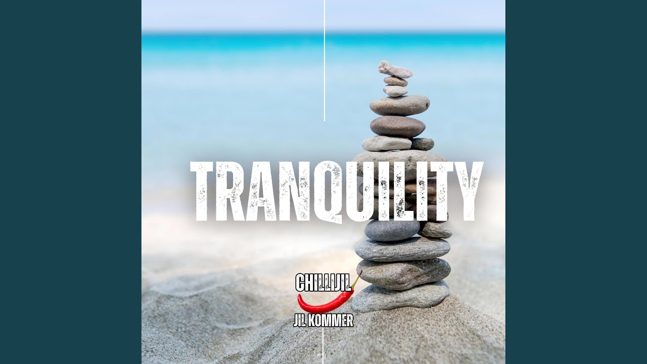TRANQUILITY - YouTube