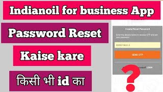 Indian oil for Business app(Delivery boy app) Password Reset kaise kare ||Forgot Password|| screenshot 3