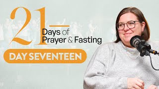Fasting As Family Day Seventeen 21 Days of Prayer and Fasting January 2025
