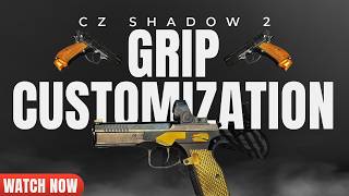 Is GRIP REALLY The Most Important Thing Customizing Your Grip for Maximum Control - CZ Shadow 2