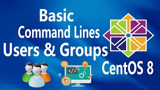 #21 - Users and Groups on Linux CentOS 8 #21 - Users and Groups on Linux CentOS 8