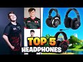 headphones used by pro players | top 5 headphones for fortnite