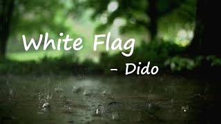 Dido - White Flag (Lyrics)