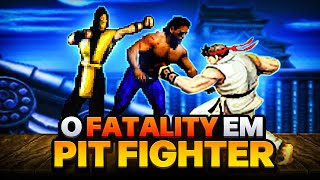 Como Pit Fighter foi nocauteado por Street Fighter 2 e Mortal Kombat