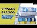 AS 10 UTILIDADES DO VINAGRE BRANCO NAS ROUPAS | Organize sem Frescuras!