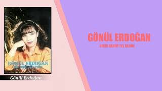 Gönül Erdoğan / Sırık Benim Tel Benim 