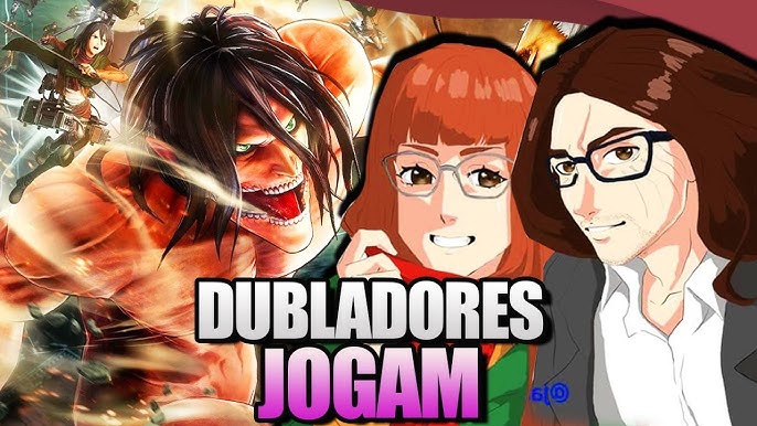 Papo com o elenco de dublagem da 4ª Temporada de ATTACK ON TITAN! 