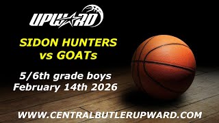 Sidon Hunters vs GOATs - 5/6th Grade Boys (Feb 14th 2026)