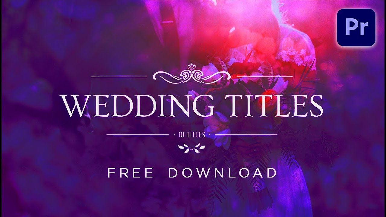 Wedding Titles free premiere pro templates YouTube