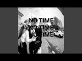 No Time mp3