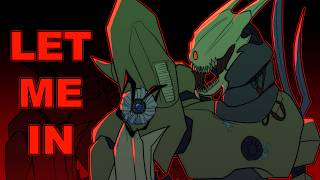 [TRANSFORMERS] LET ME IN//ANIMATION MEME