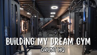 Birth of Grunt HQ: Building My Dream Gym