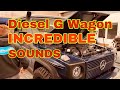 Best diesel g wagon sound