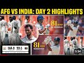 IND vs AFG Day 2 Highlights | Gill 126, Pant 81 और Debutant Suthar का कमाल