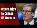 Online Safety: OFCOM Tries to Censor US Website 