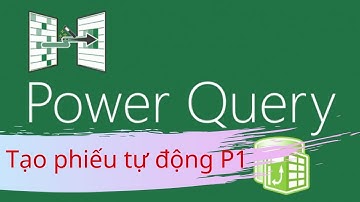 Tạo Danh sách số phiếu tự động - Power Query