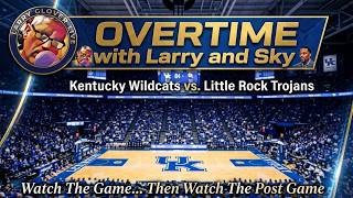 Kentucky vs. Little Rock