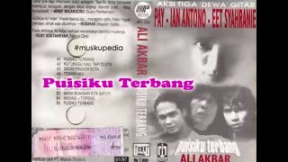 (Full Album) Ali Akbar # Puisiku Terbang