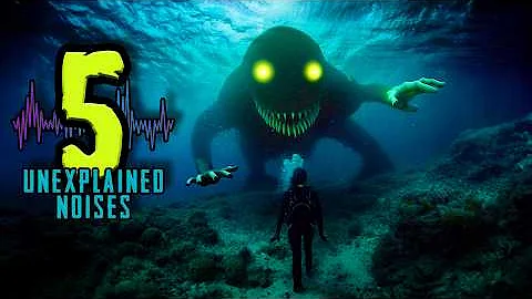 5 Scary Noises Scientists Can't Explain!