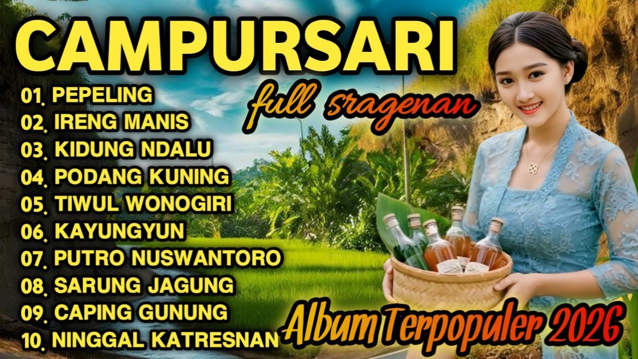 CAMPURSARI SRAGENAN KOPLO TERPOPULER FULL BASS