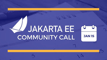 Jakarta EE Community Call | 2020-1-15