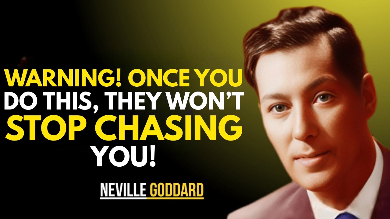 Warning! Once You Do This, They Won’t Stop Chasing You || Neville Goddard || Best Teachings