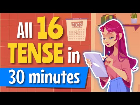 Learn ALL TENSES Easily in 30 Minutes - Present, Past, Future | Simple, Continuous, Perfect