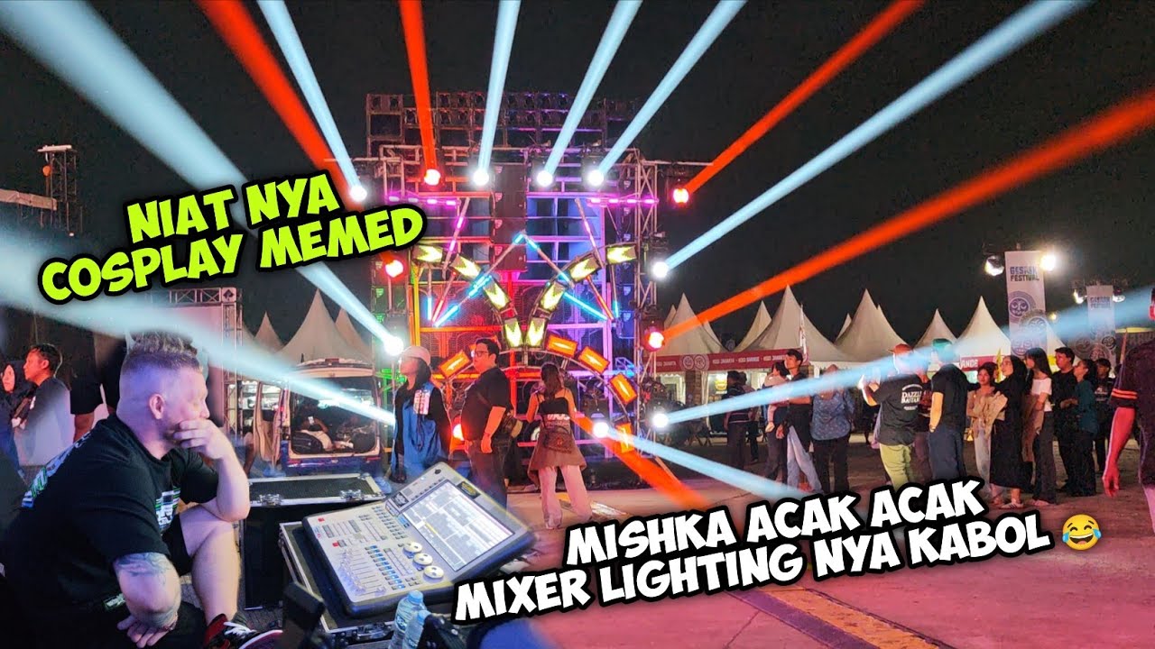 Mishka Ngisruh,,Mixer Lighting Kabol Diacak Acak 😂 