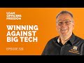 Winning Against Big Tech