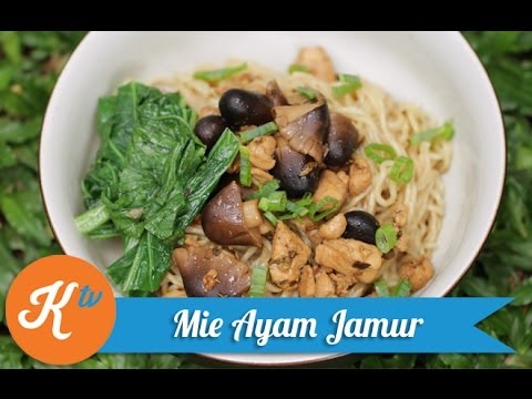 Resep Mie Ayam Jamur (Chicken & Mushroom Noodle Recipe 