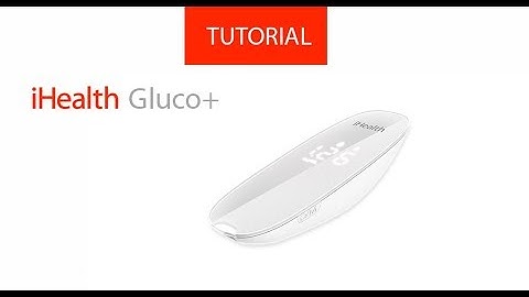 How to unpack and first use the connected glucometer iHealth Gluco+