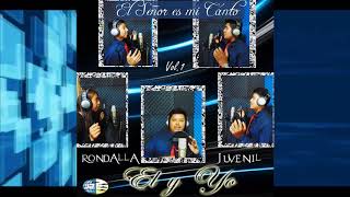 Video thumbnail of "Rondalla El y YO/ CORAZONES SIEMPRE ALEGRES. VOL.1"