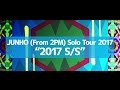 JUNHO (From 2PM) Solo Tour 2017 告知映像 - YouTube
