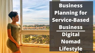 Business Planning for Service-Based Business | Digital Nomad Lifestyle