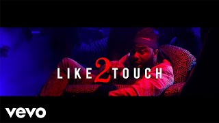 Vj Adams - Like 2 Touch Official Video
