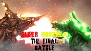 Super Godzilla: The Final Battle - A Godzilla Fan Film