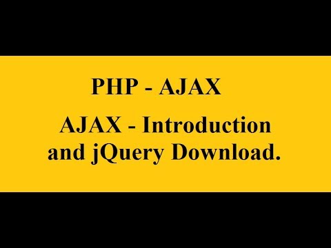 Introduction and jQuery Download. - AJAX