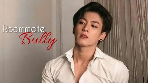 Jk ff || When Your Roommate Is Your Bully || Jk Oneshot