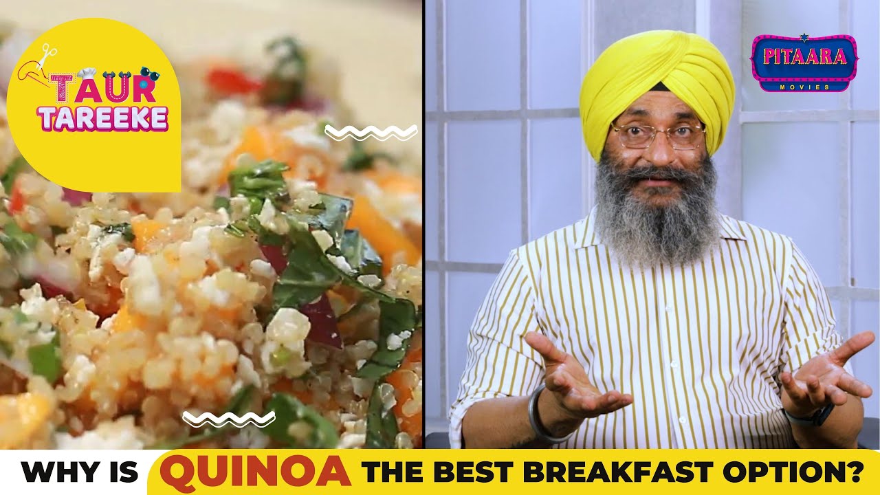 Quinoa breakfast layi best kyun hai? | Healthy Diet options by Nutritionist Dr. Santokh Singh