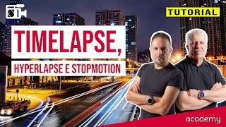How to create TIME LAPSE, Hyperlapse and Stop motion - Complete TUTORIAL
