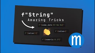 Python fstrings can do more than you thought. f'{val=}', f'{val!r}', f'{dt:%Y%m%d}'