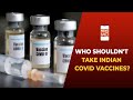 Coronavirus Vaccines: Who Shouldn't Take The Indian Covid Vaccines? | NewsMo