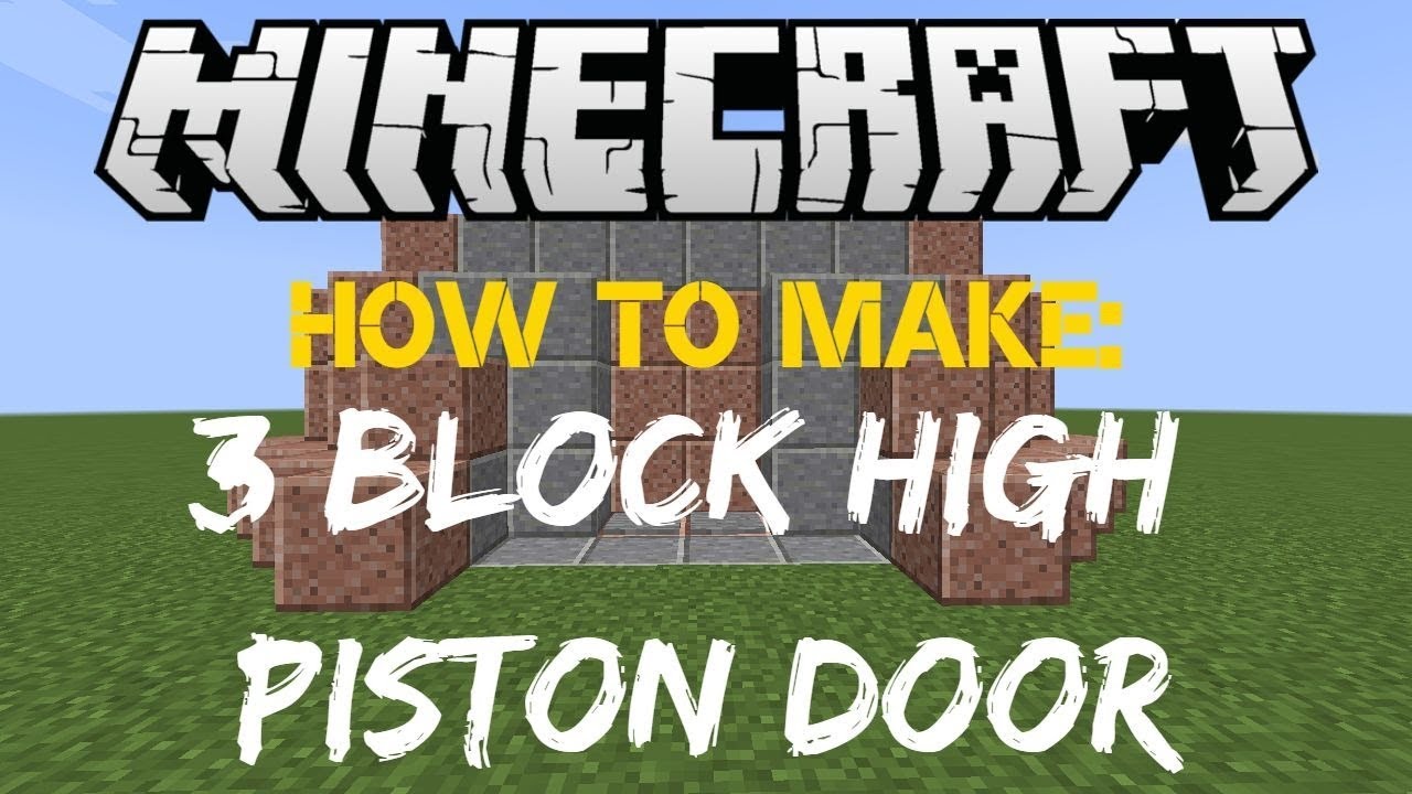 Minecraft How to make a 3 Block high Piston Door! Redstone Tutorial