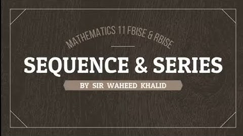 Arithmetic Sequence and Series exc. 6.4 Maths first year Lecture 6 by sir Waheed Khalid in Urdu