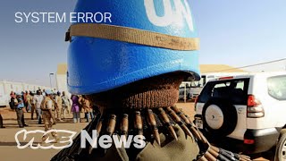 Why the UN Has a Sexual Abuse Problem | System Error