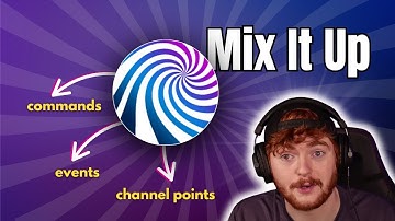 Mix It Up Tutorial: How to Set Up Commands, Twitch Channel Points, and More